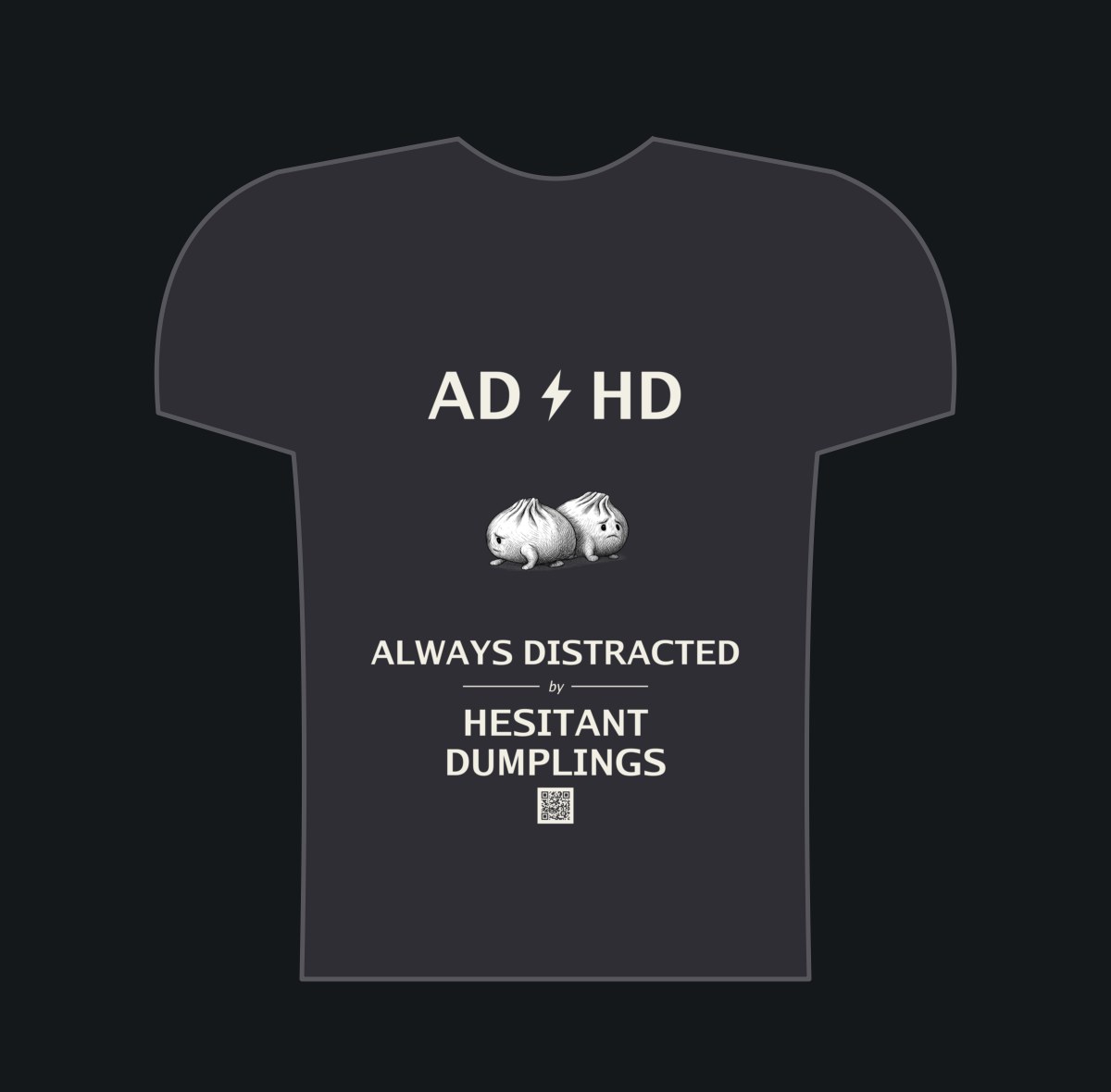 ALWAYS DISTRACTED by Hesitant Dumplings